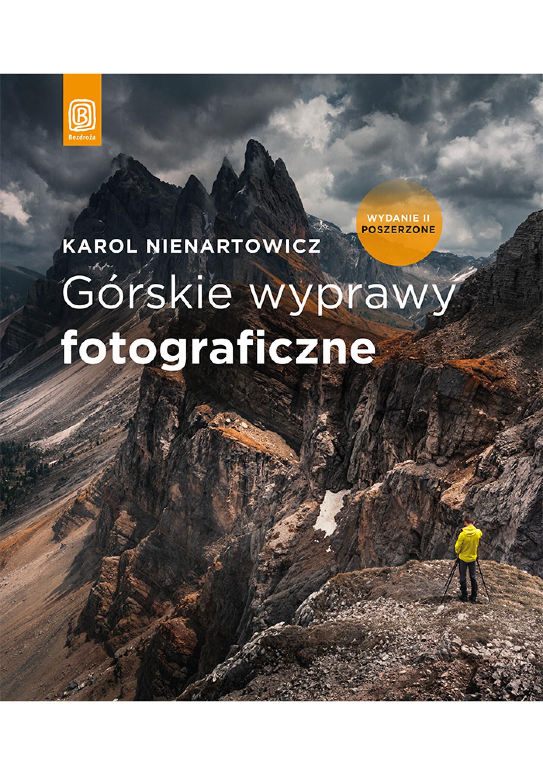 Górskie wyprawy fotograficzne. Wydanie II poszerzone (e-book)