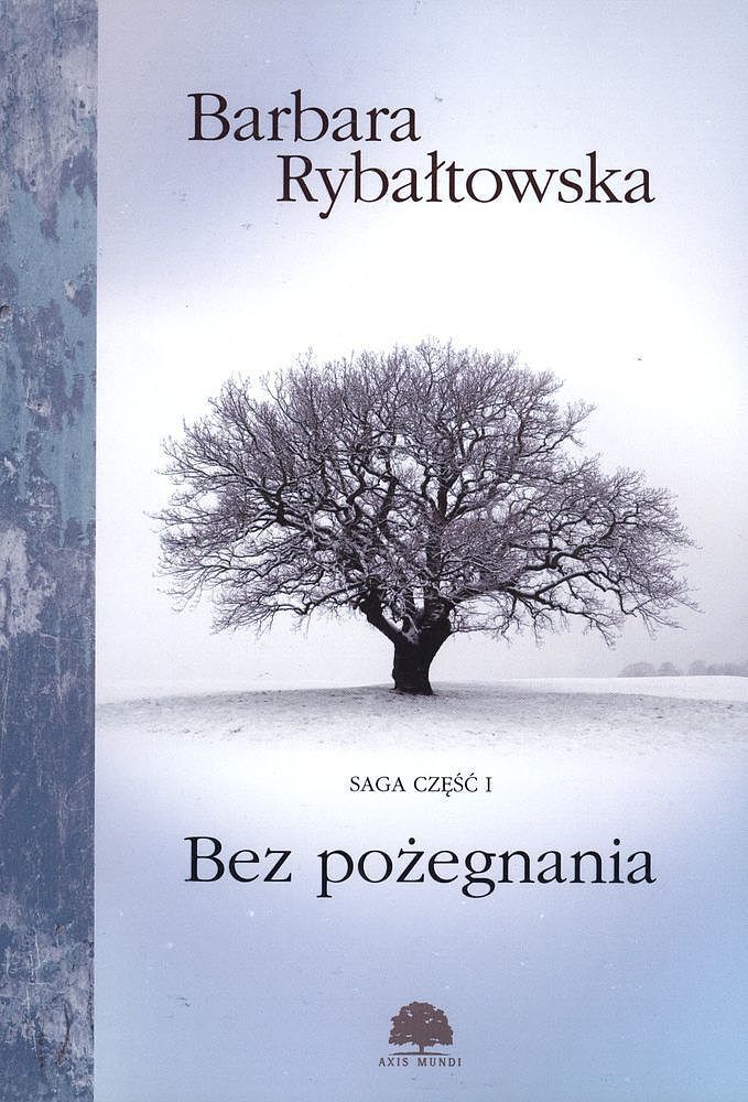 Bez pożegnania saga część 1 wyd. 4
