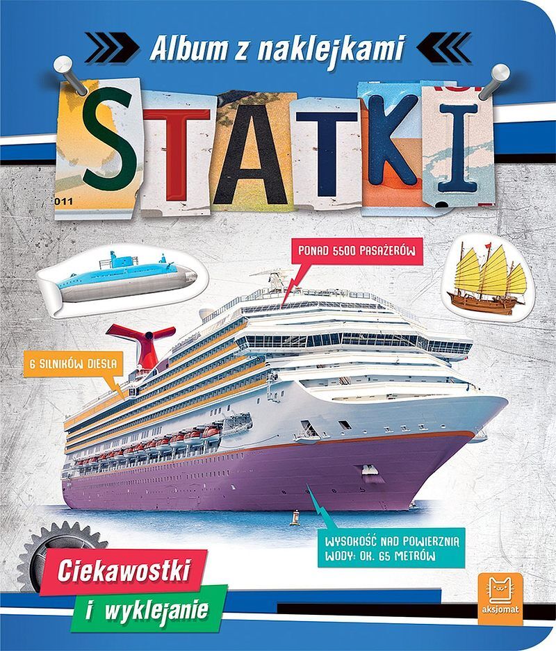 Statki. Album z naklejkami. Ciekawostki i wyklejanie