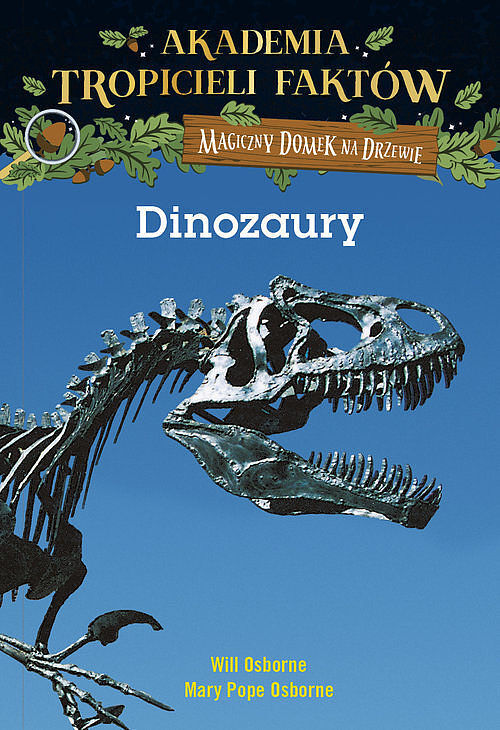 Akademia Tropicieli Faktów. Dinozaury