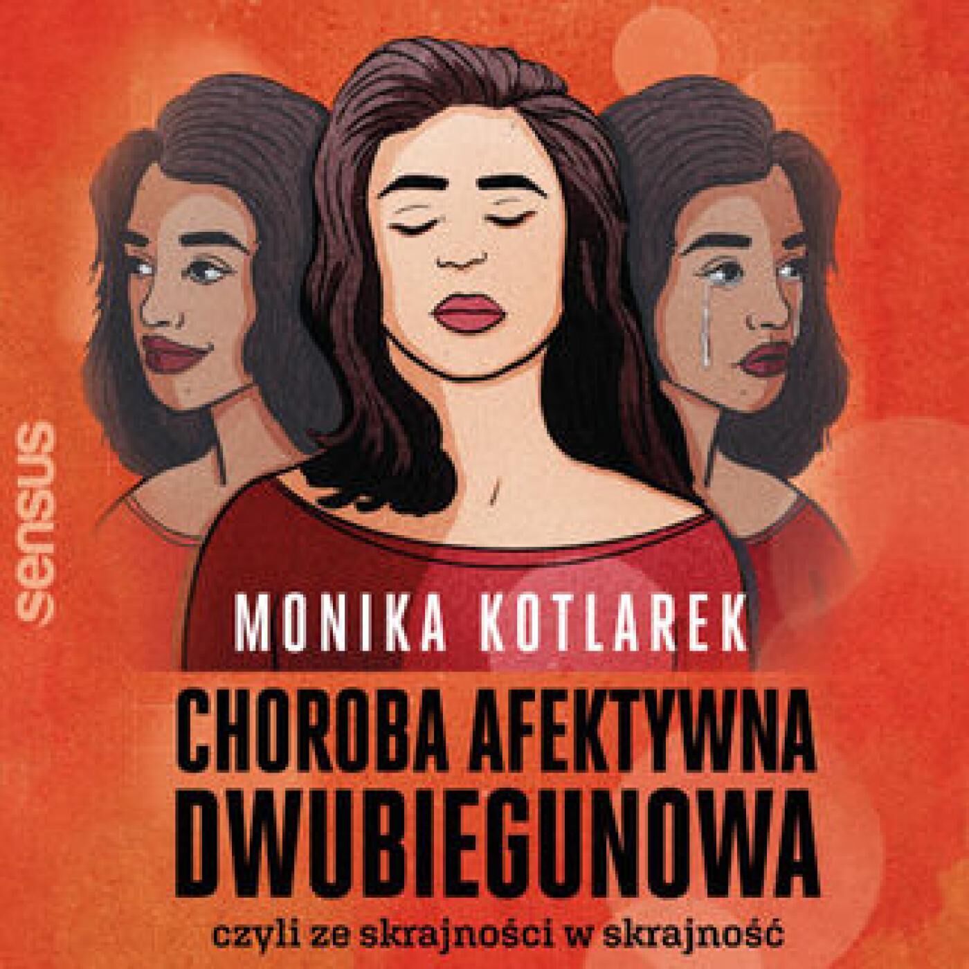 Choroba afektywna dwubiegunowa, czyli ze skrajności w skrajność (audiobook MP3)