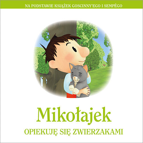 Mikołajek. Opiekuję się zwierzakami