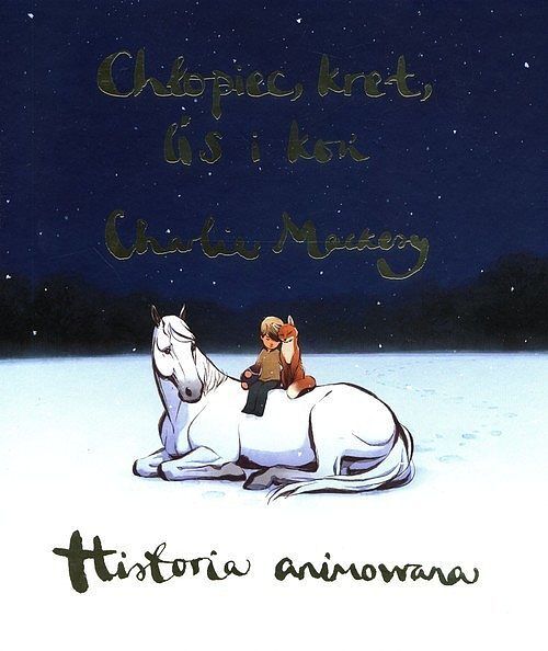 Chłopiec, kret, lis i koń. Historia animowana