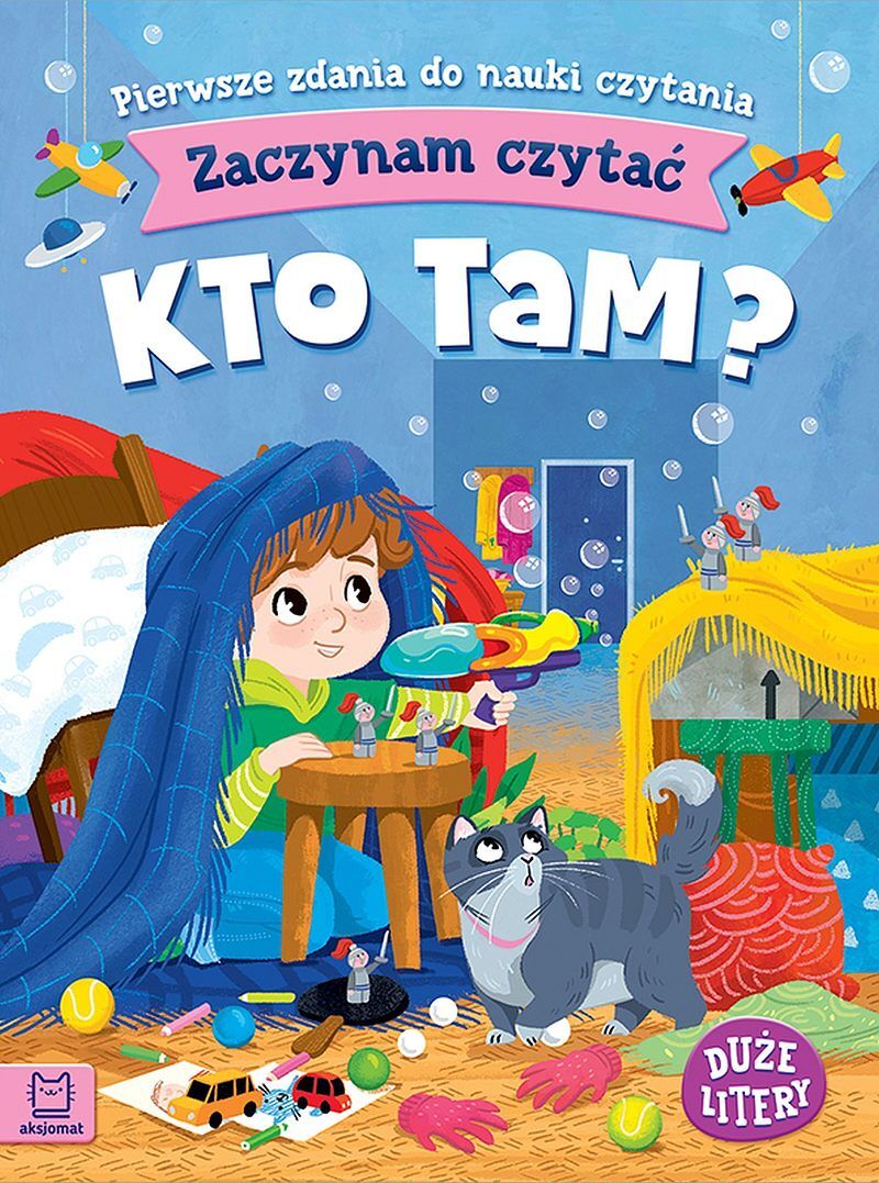 Zaczynam czytać. Duże litery. Pierwsze zdania do nauki czytania. Kto tam?