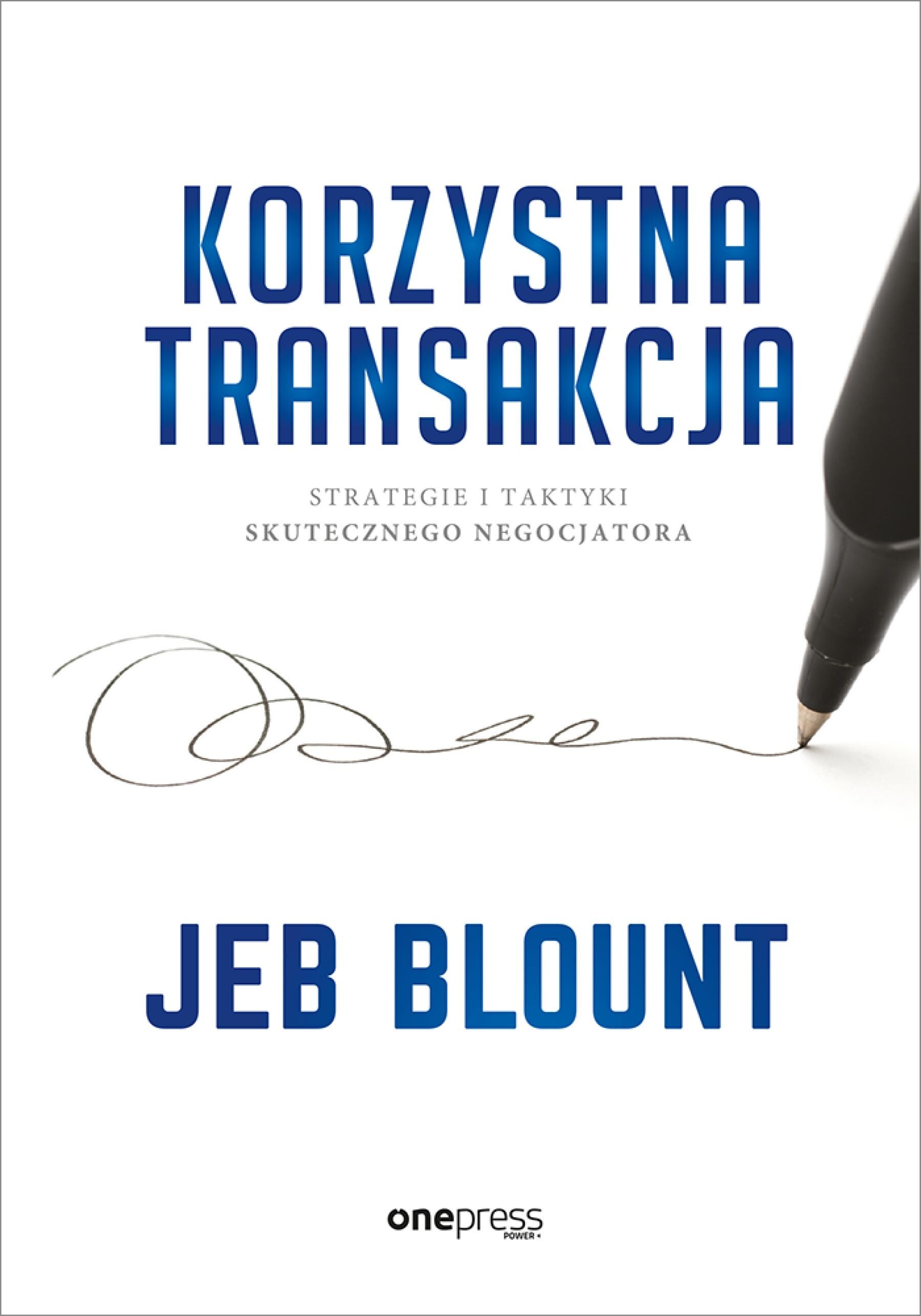 Korzystna transakcja. Strategie i taktyki skutecznego negocjatora (audiobook MP3)