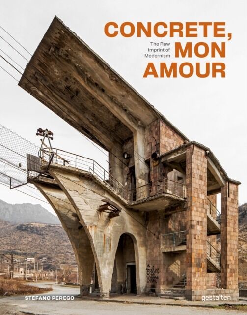 Concrete, mon amour. The Raw Imprint of Modernism