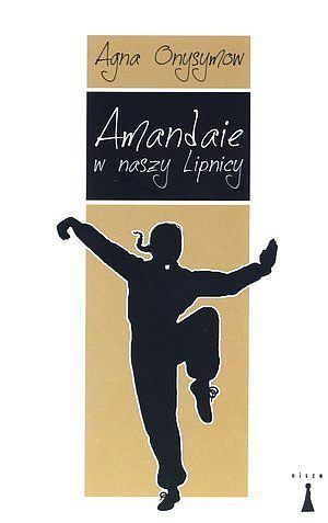 Amandaie w naszy Lipnicy
