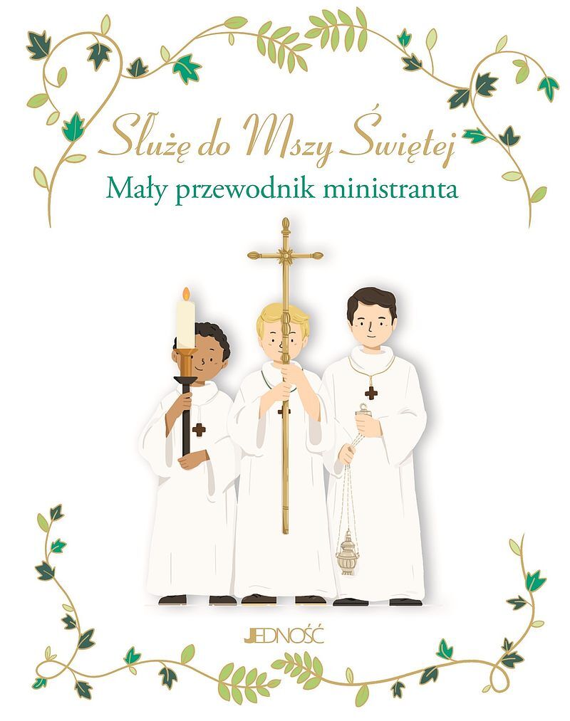 Służę do Mszy Świętej.