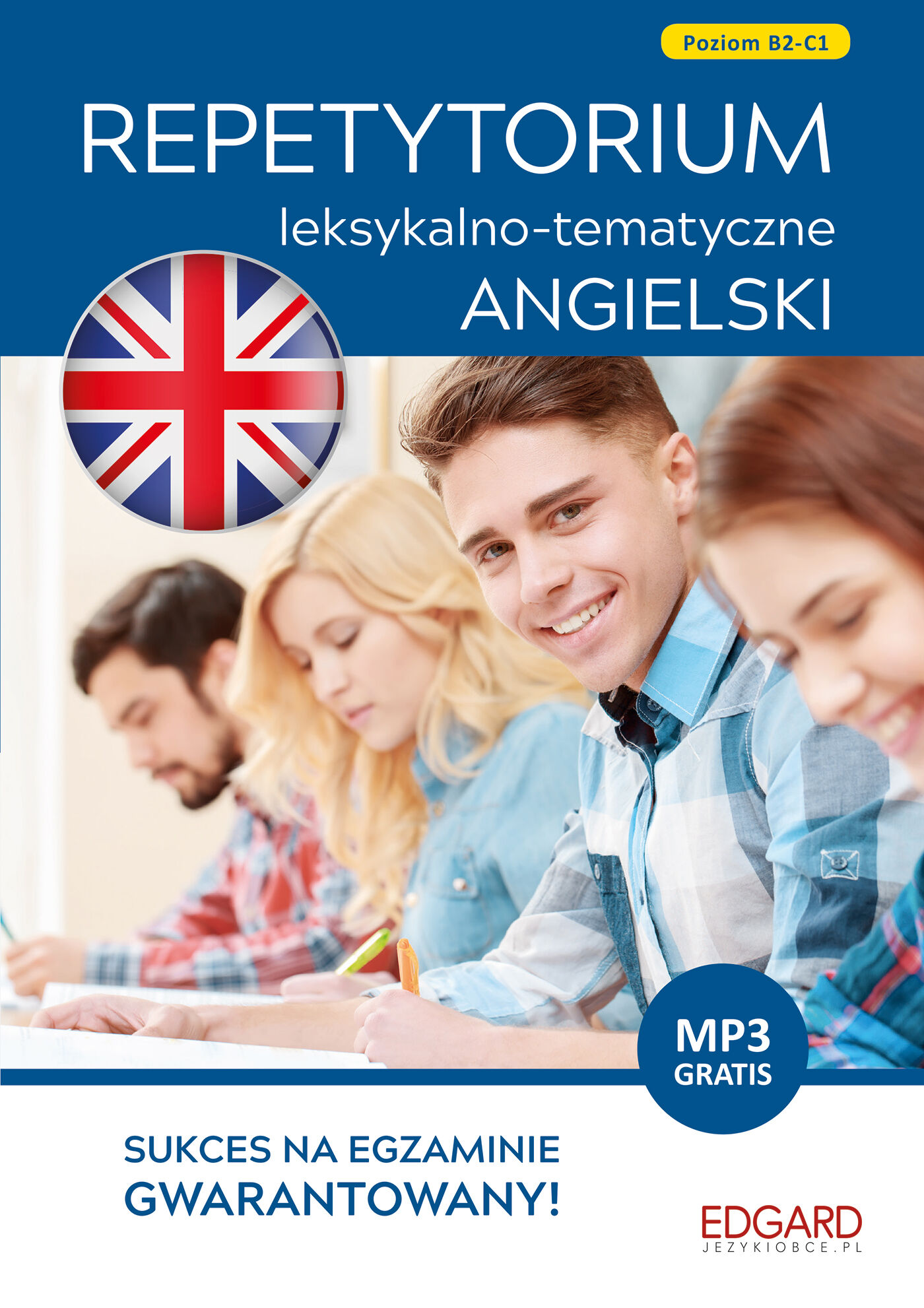 Angielski. Repetytorium leksykalno-tematyczne B2-C1 (wydanie 2)