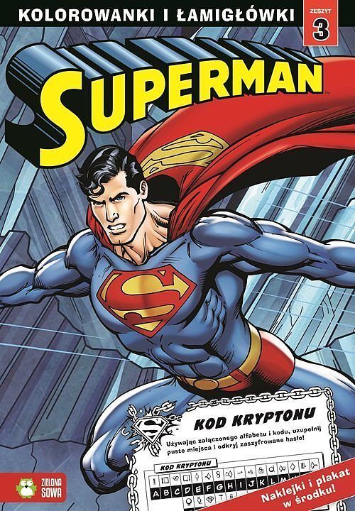 Superman. Kolorowanki i łamigłówki. Tom 3