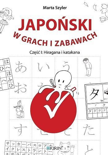 Japoński w grach i zabawach. Cz. I - Hiragana i katakana