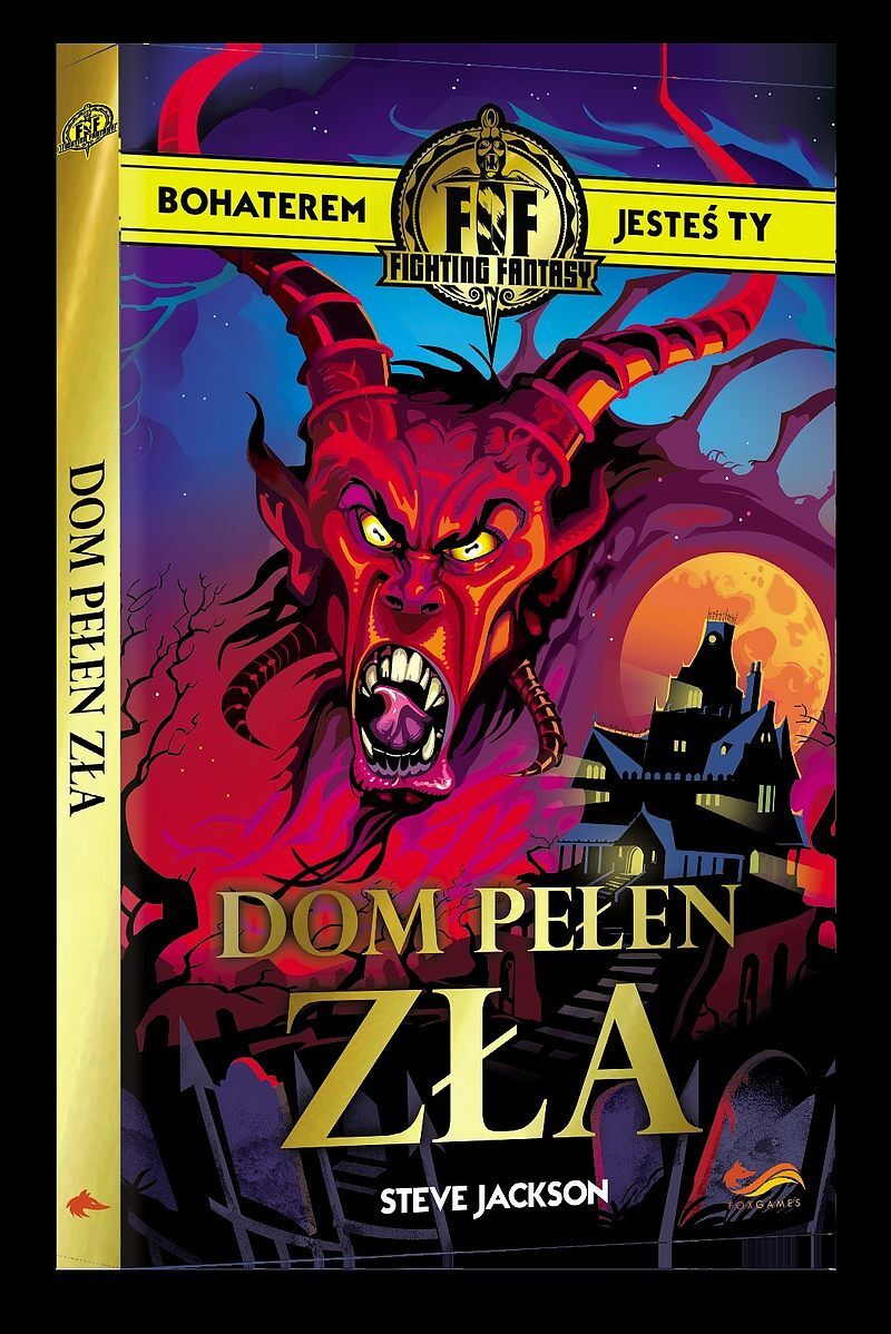 Fighting Fantasy. Dom pełen zła