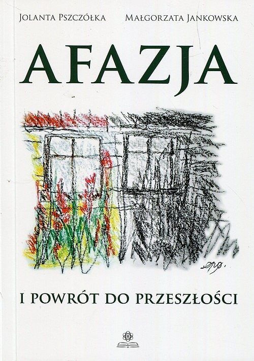 Afazja i powrót do przeszłości