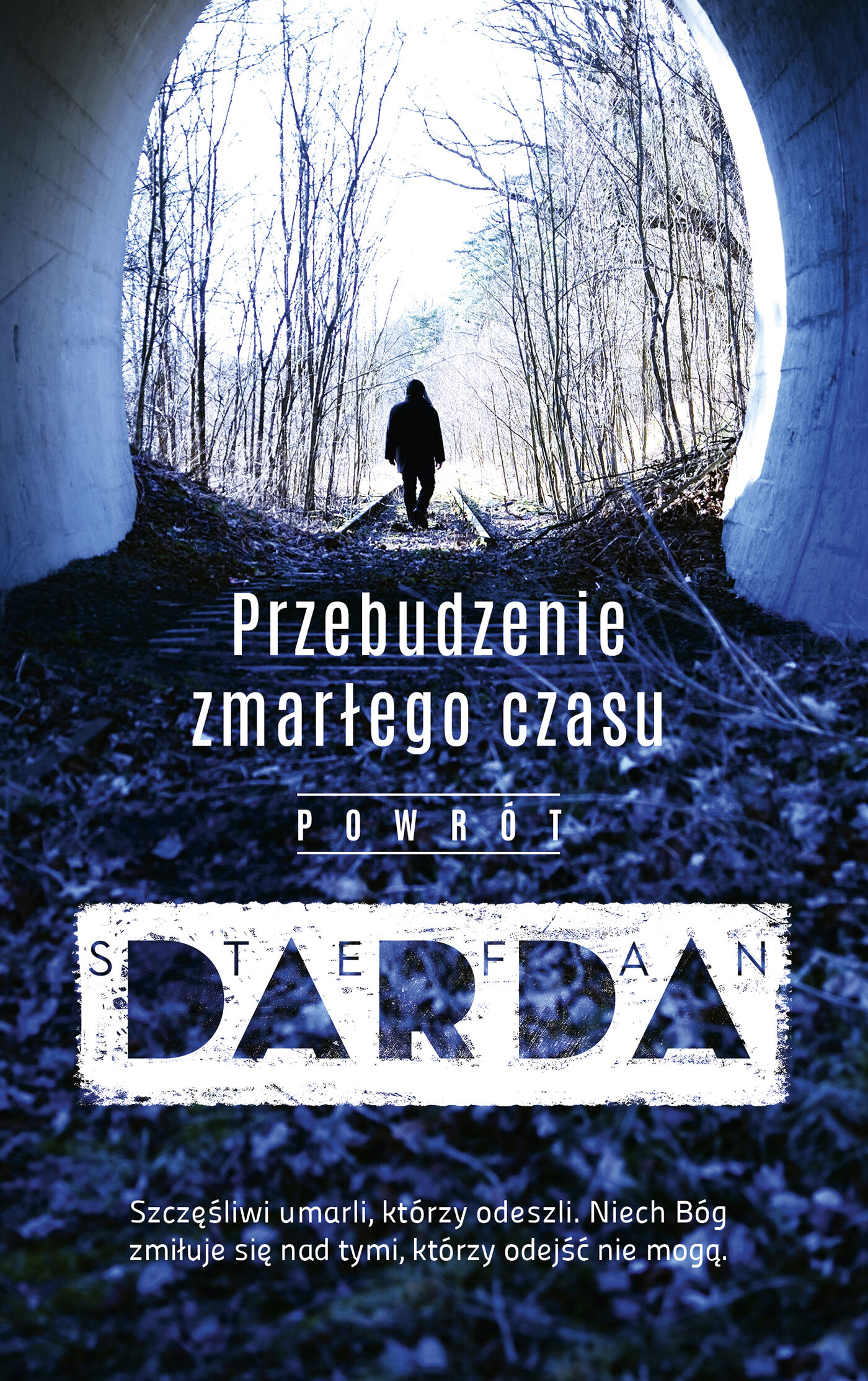 Przebudzenie zmarłego czasu. Powrót