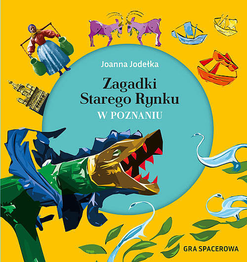Zagadki Starego Rynku w Poznaniu. Gra spacerowa