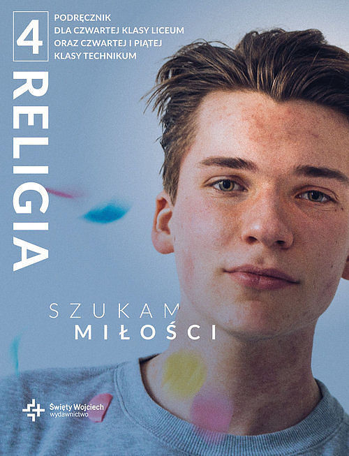 Religia LO kl. 4 oraz TECH. kl. 4 i 5 podręcznik