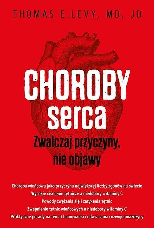 Choroby serca Zwalczaj przyczyny nie objawy