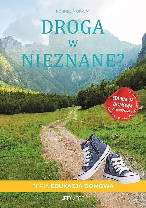 Droga w nieznane?