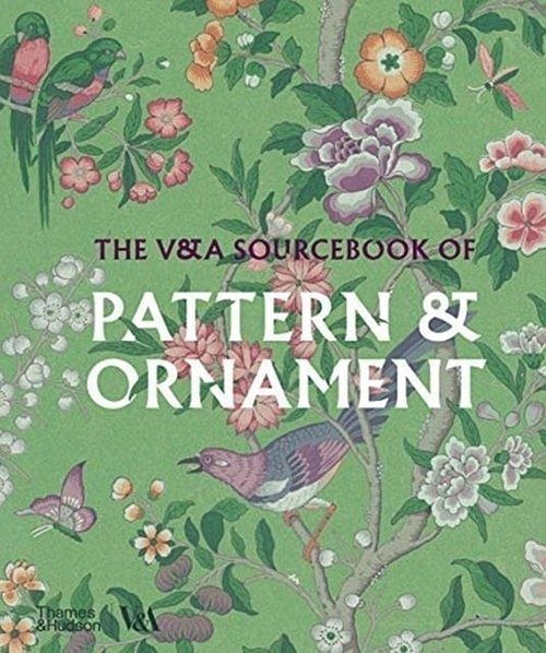 The V&A Sourcebook of Pattern & Ornament