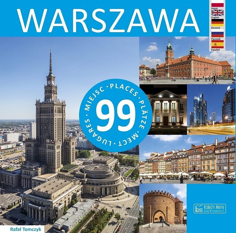 Warszawa - 99 miejsc / 99 Places / 99 Plätze / 99 мест / 99 Lugares