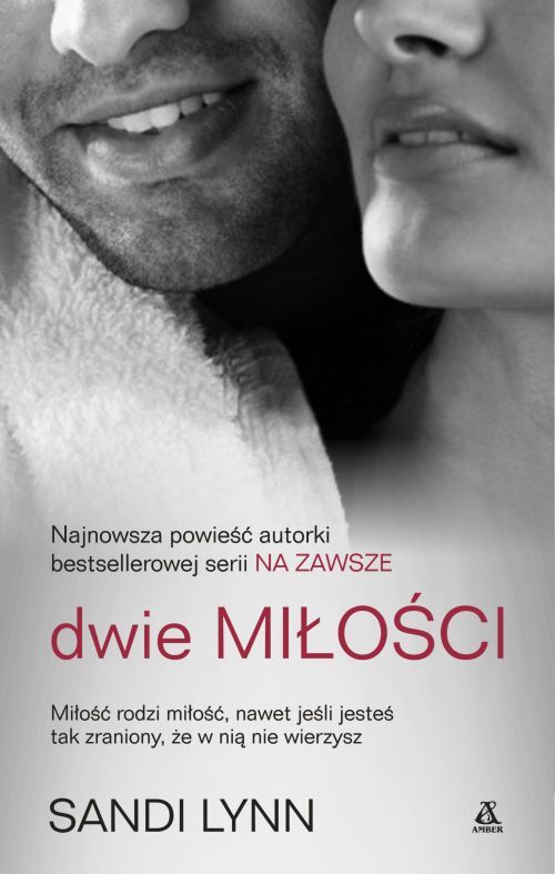 Dwie miłości serii miłość pożądanie i Tom 1