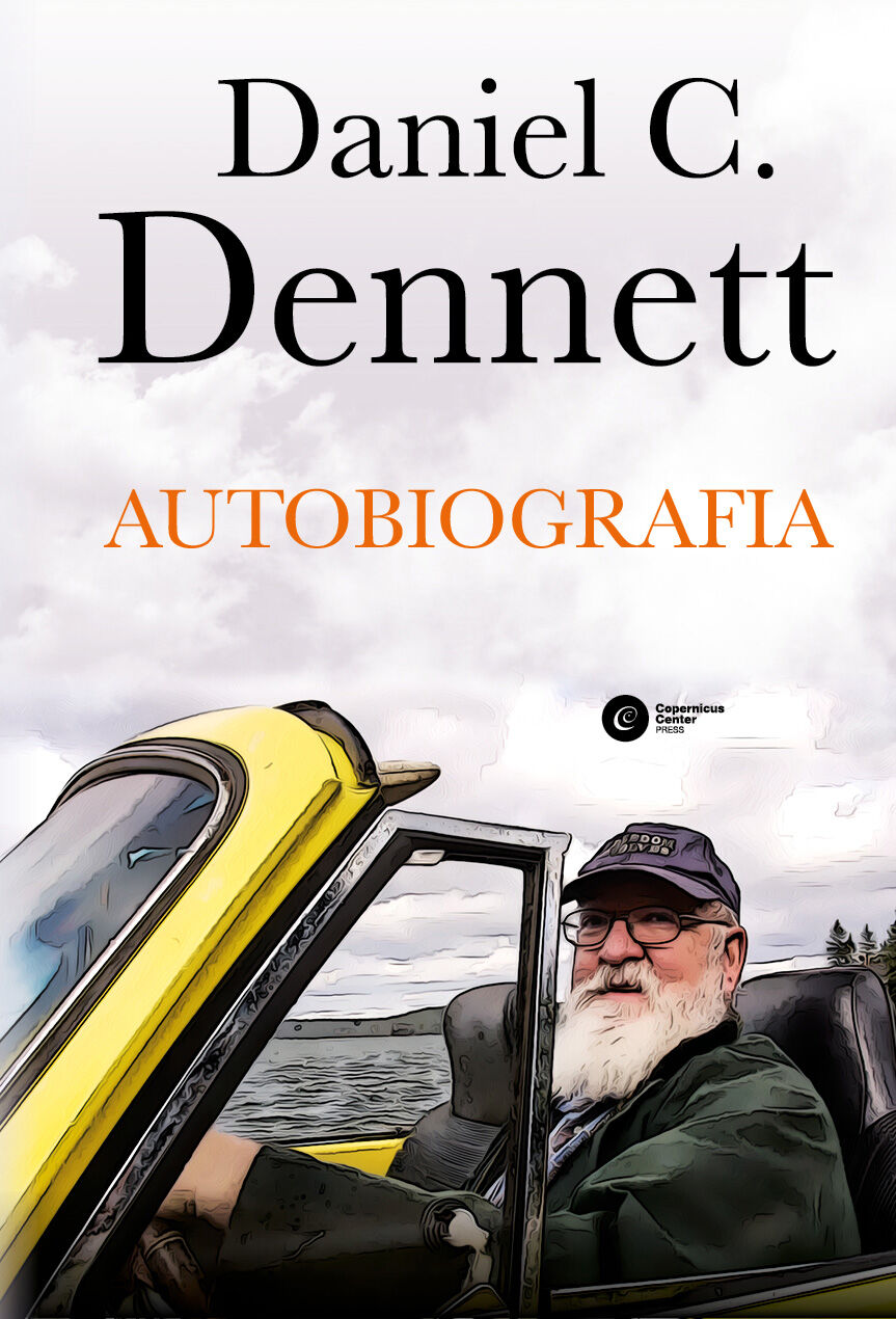 Autobiografia. Daniel C. Dennett (e-book)
