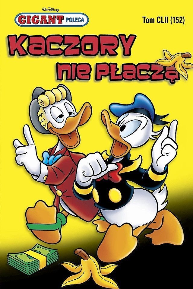 Gigant poleca - 152 - Kaczory nie płaczą