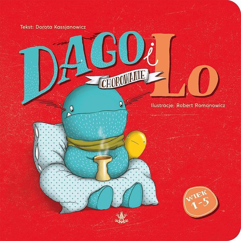 Dago i lo. Chorowanie. Część 8