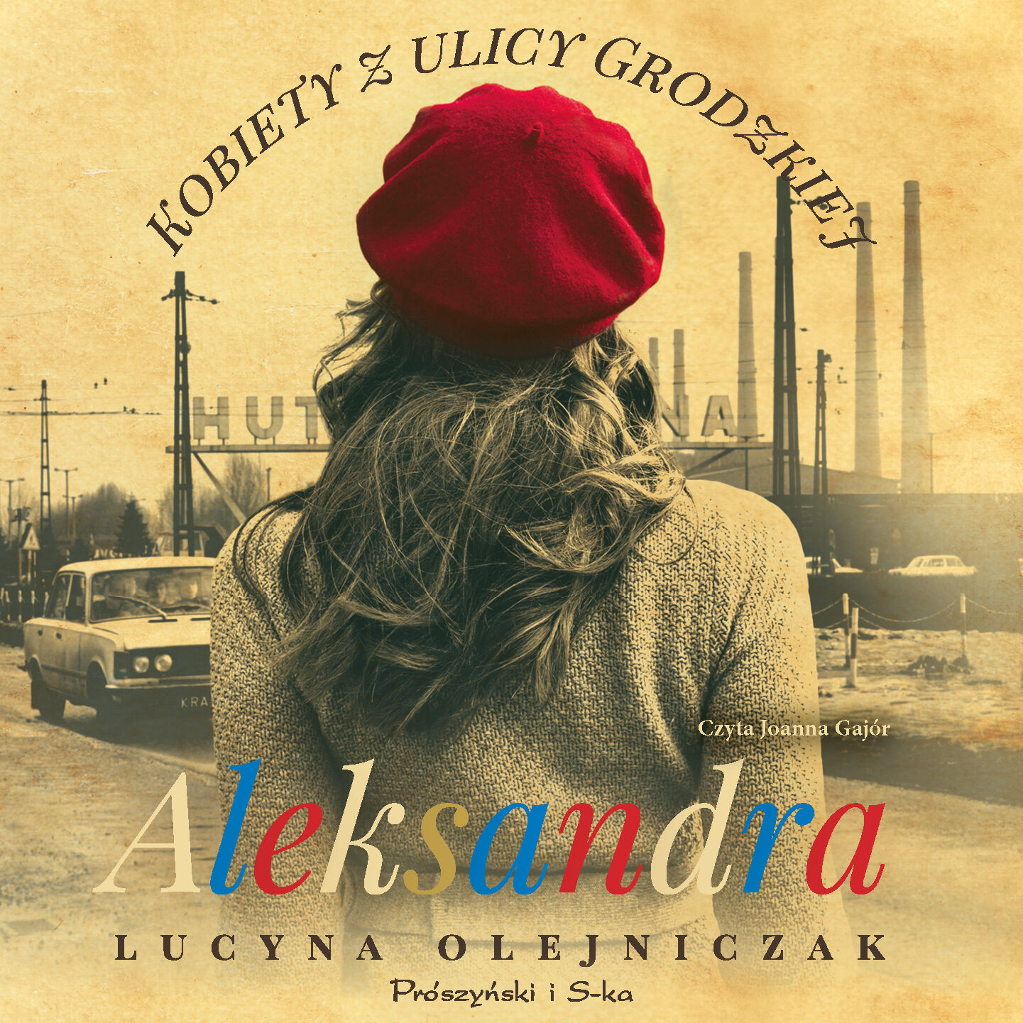 Kobiety z ulicy Grodzkiej. Aleksandra (audiobook MP3)