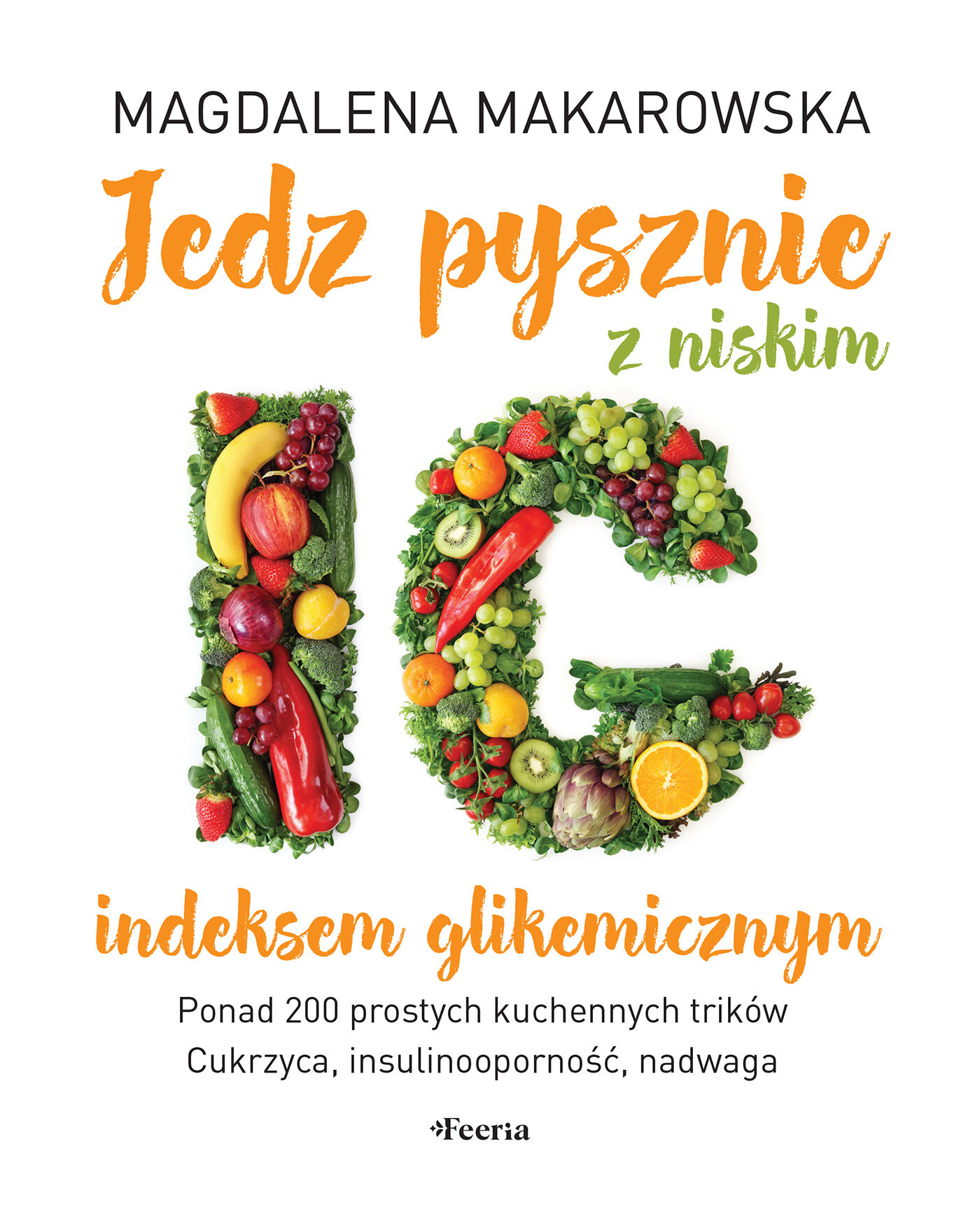 Jedz pysznie z niskim indeksem glikemicznym (e-book)