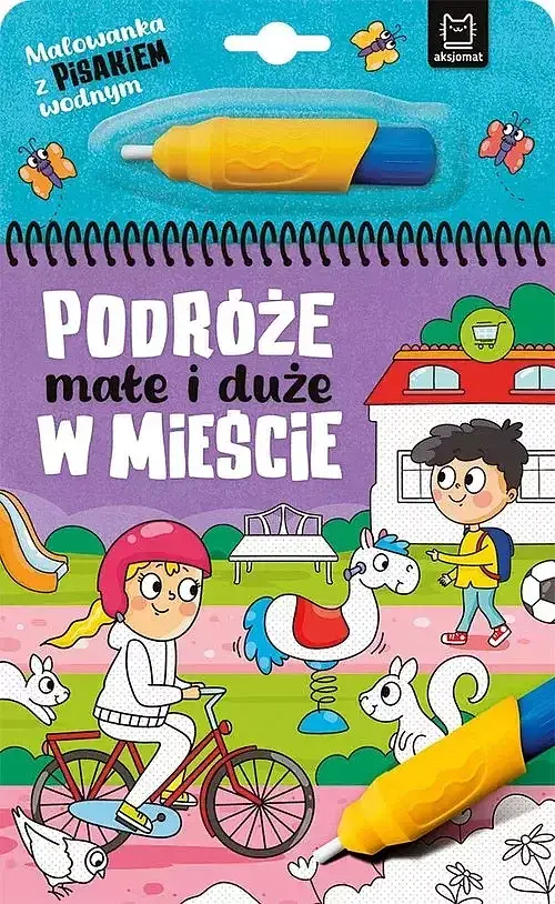 Malowanka z pisakiem wodnym. Podróże małe i duże. W mieście