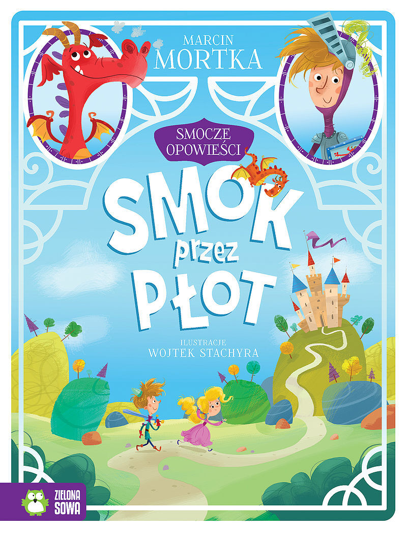 Smocze opowieści. Smok przez płot