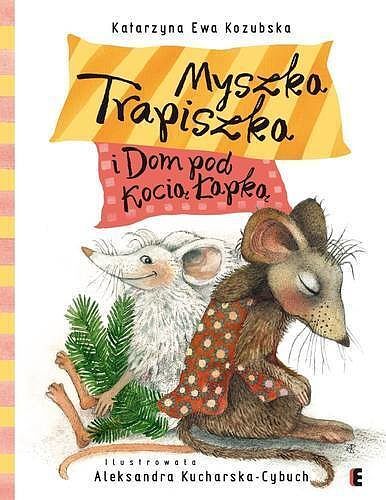 Myszka trapiszka i dom pod kocią łapką tw