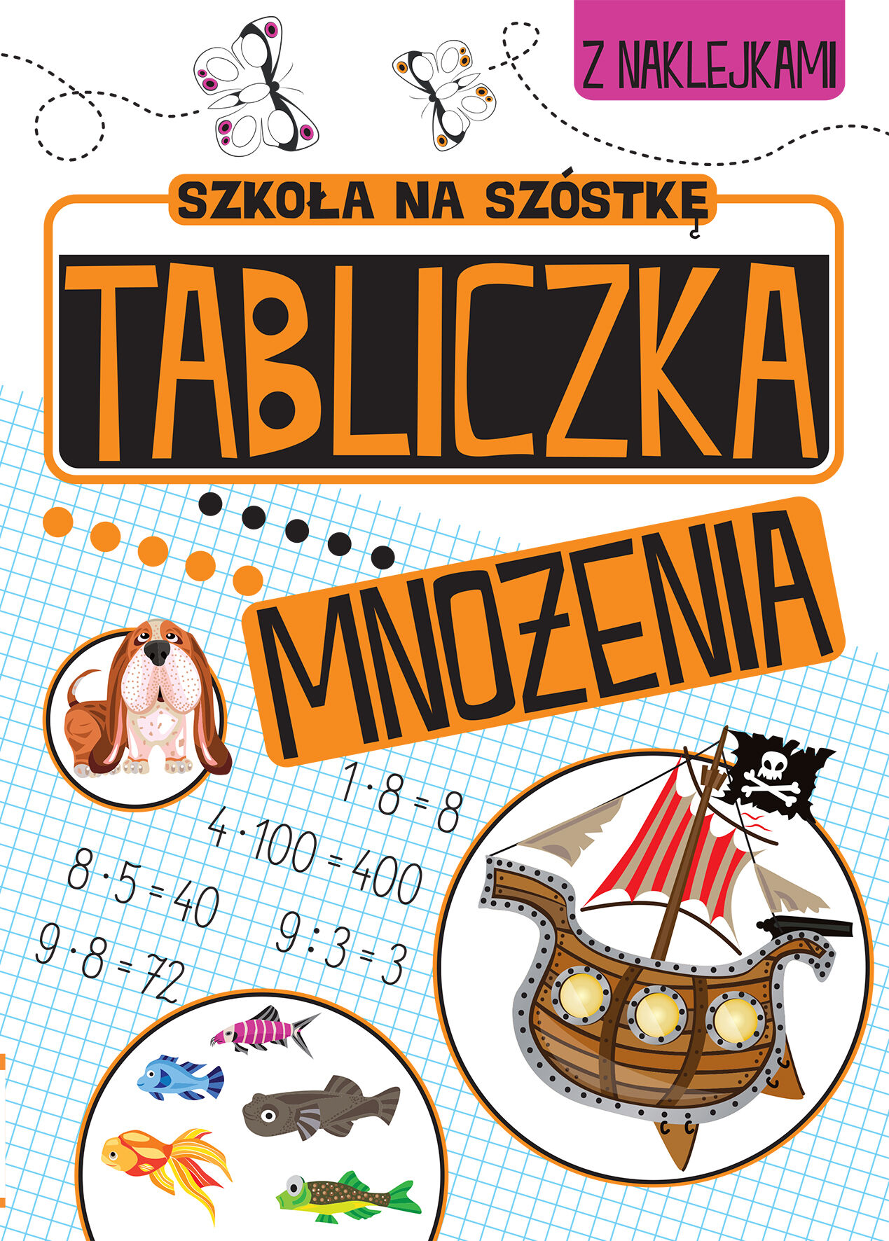 Szkoła na szóstkę. Tabliczka mnożenia