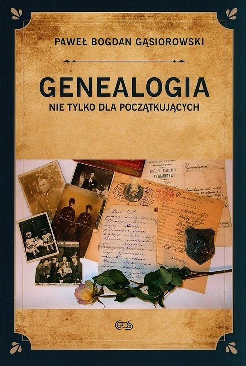 Genealogia nie tylko dla początkujących