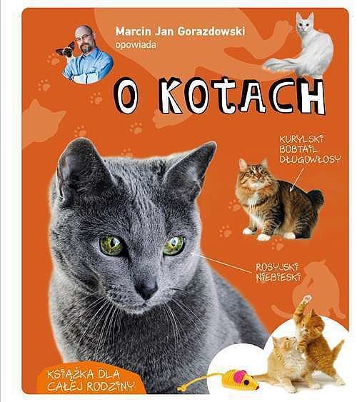 Marcin jan gorazdowski opowiada o kotach wyd. 2022