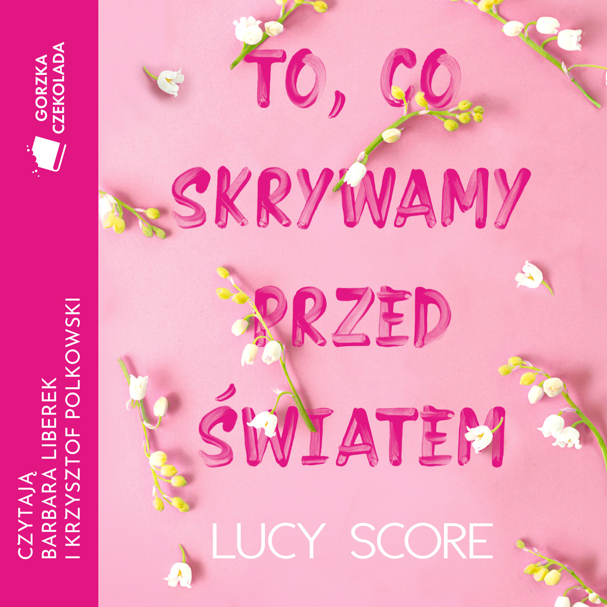 To, co skrywamy przed światem (audiobook MP3)