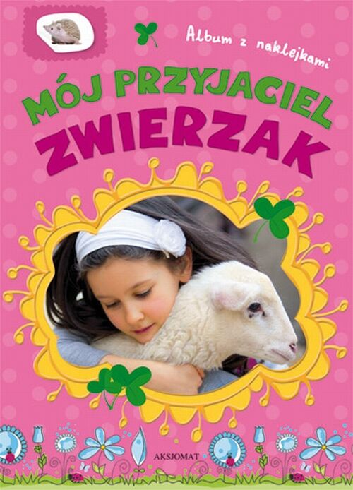Album z naklejkami - mój przyjaciel zwierzak