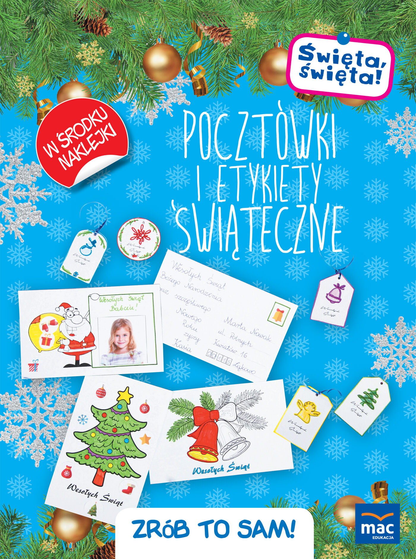 Święta, święta! Pocztówki i etykiety świąteczne. Zrób to sam