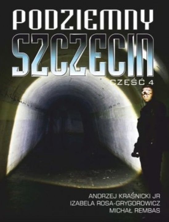 Podziemny szczecin. Część 4