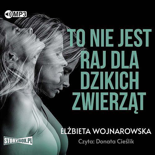 To nie jest raj dla dzikich zwierząt (audiobook CD)