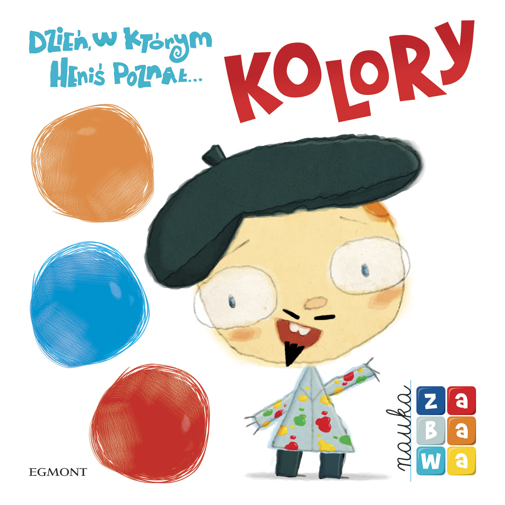 Dzień, w którym Heniś poznał... kolory. Nauka i zabawa