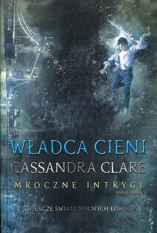 Władca cieni. Cykl Mroczne Intrygi. Księga 2