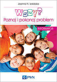 Wszy ? Poznaj i pokonaj problem. Informator.