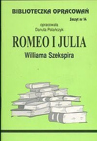 Romeo i Julia Williama Szekspira
