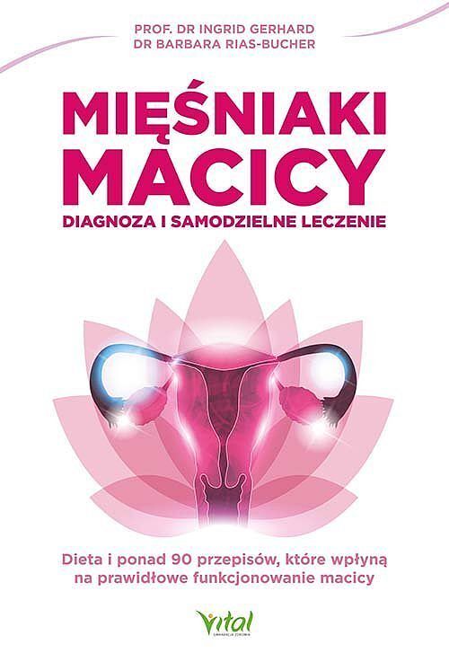 Mięśniaki macicy - diagnoza i samodzielne leczenie