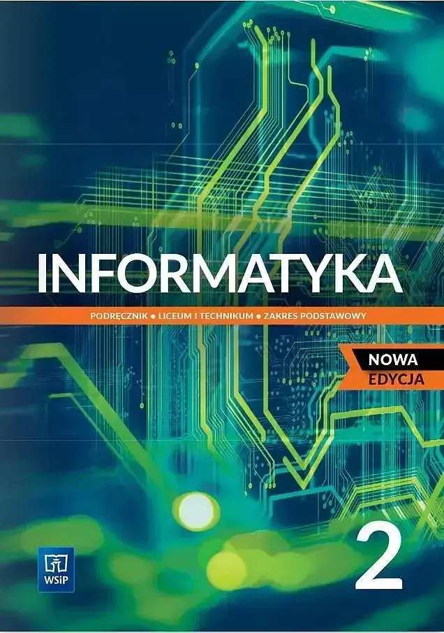 Nowe informatyka podręcznik 2 liceum i technikum zakres podstawowy edycja 2023