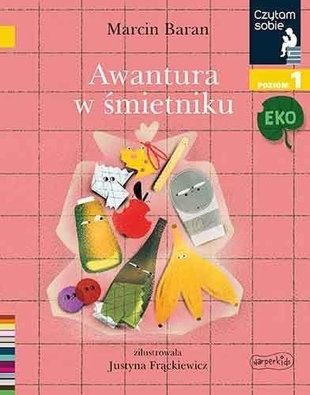 Awantura w śmietniku. Czytam sobie Eko. Poziom 1