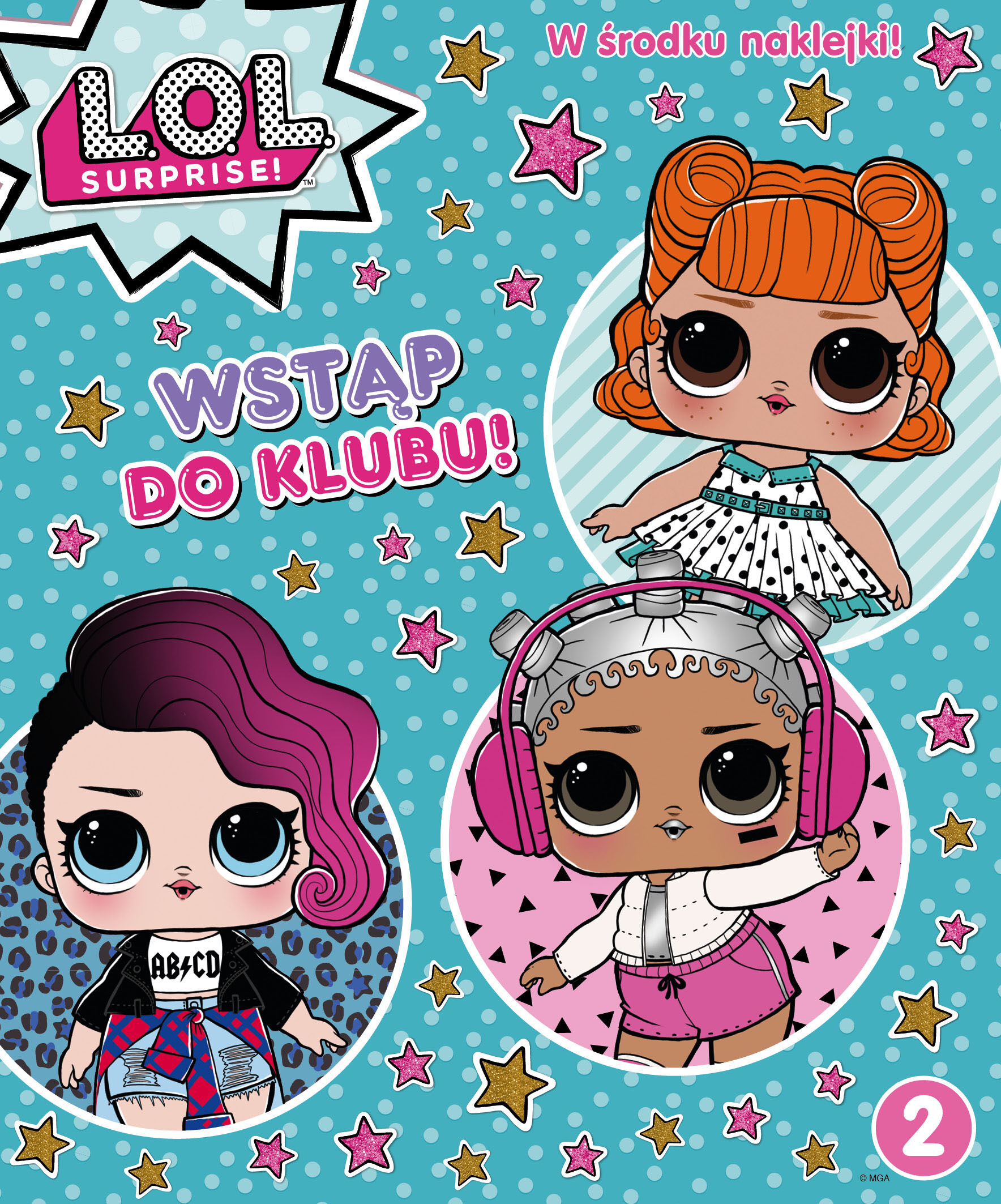 L.O.L. Surprise! Wstąp do klubu!