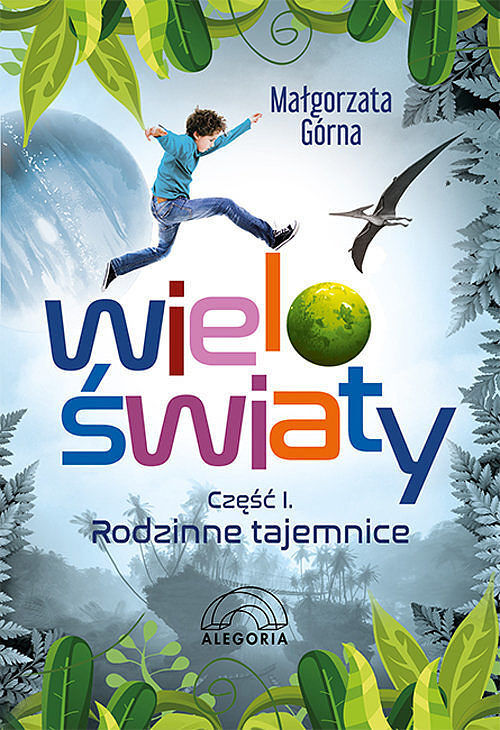Wieloświaty Rodzinne tajemnice. Część 1